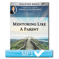 Mentoring Like a Parent